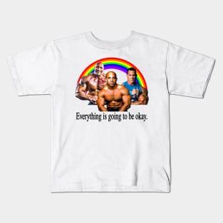 Everything is going to be okay - Positivity Affirmations For Your Soul Kids T-Shirt